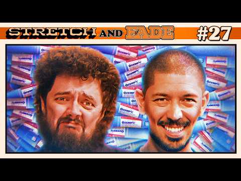The Ozempic Reinvention | Stretch and Fade - Episode 27