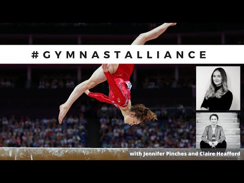 #GymnastAlliance with Jennifer Pinches and Claire Heafford