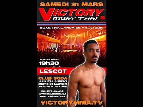 VICTORY MUAY THAI 8 - Leo Lescot VS Abdou Haddad