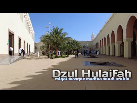 BIR ALI, Dhul hulaifah miqat mosque | Madina Saudi Arabia