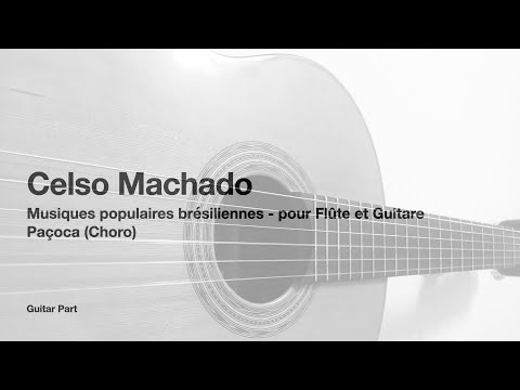 Paçoca Choro (Celso Machado) - Backing Track - Duet For Flute & Guitar - Rumba 50 bpm
