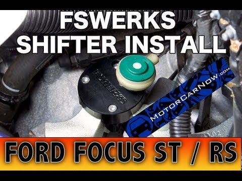 FSWerks Short Shifter Kit Install Focus ST / Focus RS : MotorCarNow