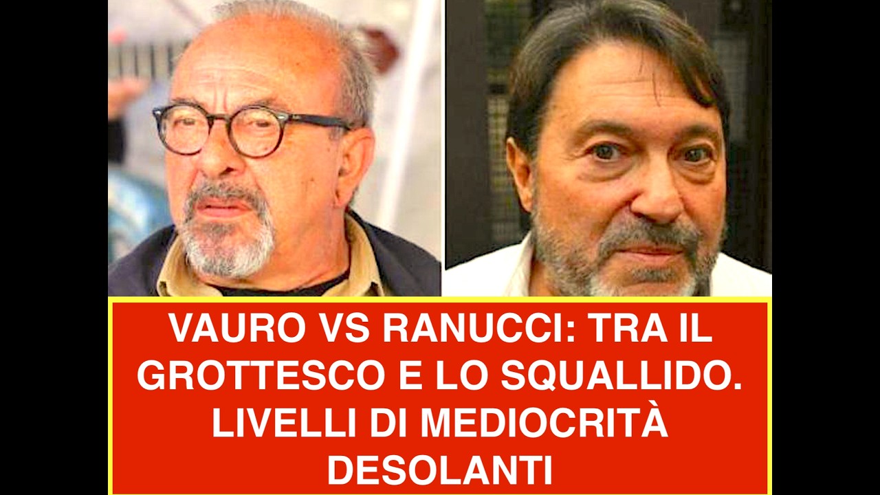 VAURO SCARICA RANUCCI: TRA IL GROTTESCO E LO SQUALLIDO.  LIVELLI DI MEDIOCRITÀ DESOLANTI