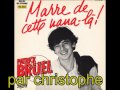 patrick bruel marre de cette nana là par christophe ...