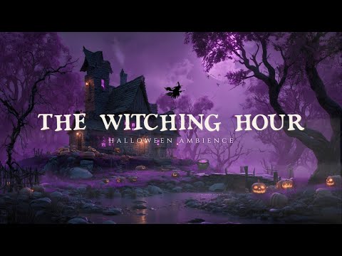 🌙 The Witching Hour Ambience | Enchanted Halloween night in the glowing woods 🎃