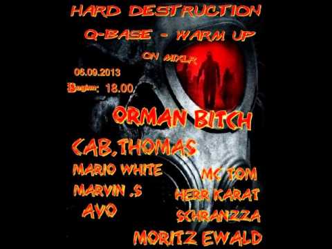 Hard Destruction Herr Karat 06.09.13