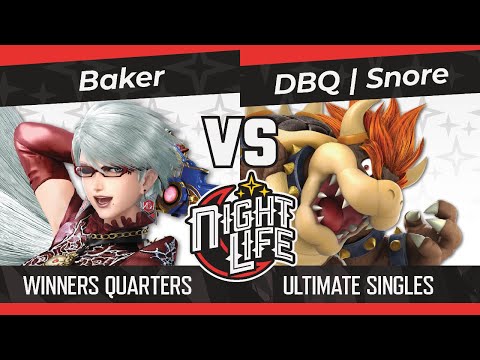 Nightlife 47: Baker (Bayonetta) vs DBQ | Snore (Bowser) Winners Quarters