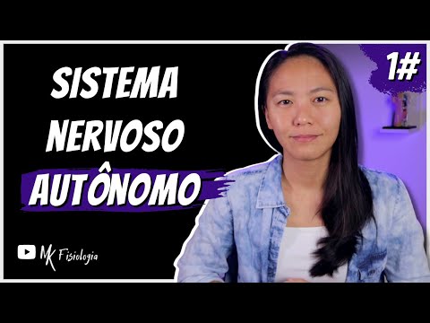 [#1] SISTEMA NERVOSO AUTÔNOMO PARASSIMPÁTICO E SIMPÁTICO: Diferenças anatômicas | MK Fisiologia