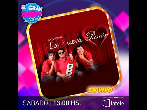 EL GRAN SHOW DE LATELE | LA NUEVA PASION | EN VIVO | 16-12-2017