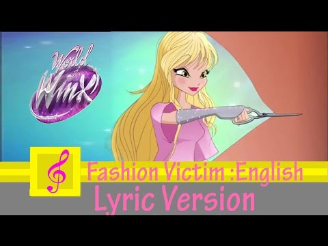 World of Winx - Fashion Victim (lyric)