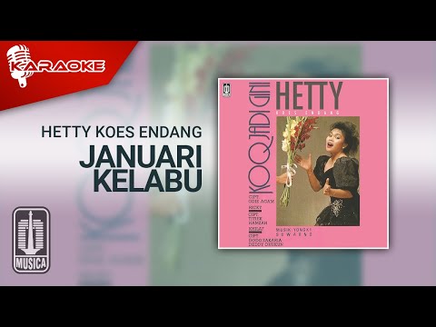 Hetty Koes Endang - Januari Kelabu (Official Karaoke Video)
