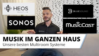 Die besten Multiroom Systeme im Vergleich