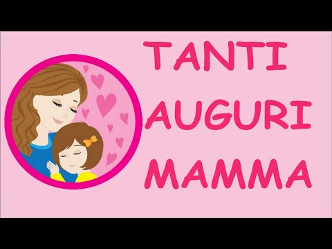 FESTA DELLA  MAMMA- TANTI AUGURI MAMMA-canzone- Link con testo e attività- anche in descrizione-