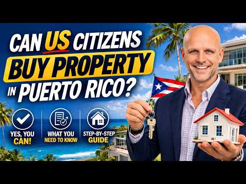 Can US Citizens Buy Property in Puerto Rico?