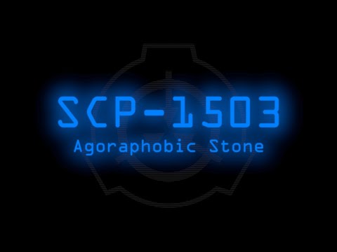 SCP-1503 - Agoraphobic Stone