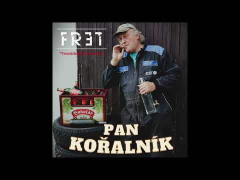 FRET - FRET - Pan Kořalník