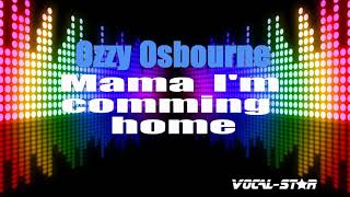 Ozzy Osbourne - Mama I'm Coming Home - YouTube