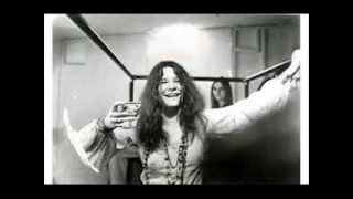 Janis Joplin &quot; As good as you&#39;ve been to this world &quot;