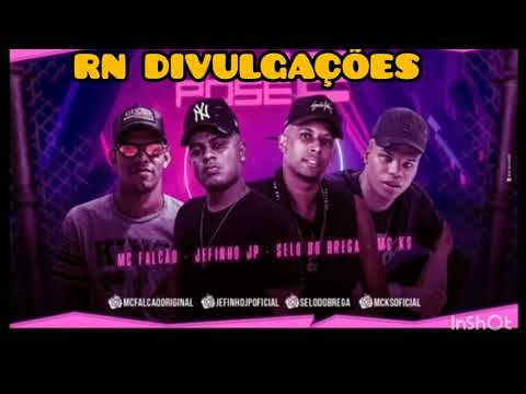 Mc Falcão Jefinho Jp ( Selo Do Brega ) Mc Ks - Faz A Poze Olha O Flash 2