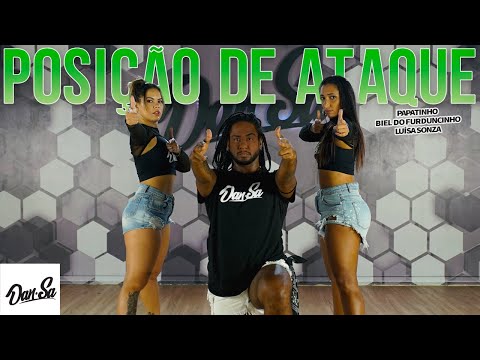 Posição de Ataque - Papatinho, Biel do Furduncinho, Luísa Sonza - Dan-Sa (Coreografia)