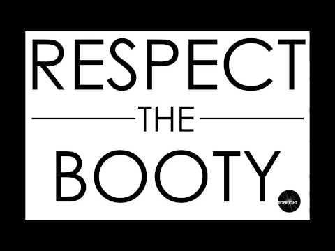 Tigerlight - Respect The Booty