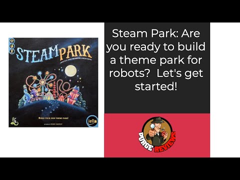 The Purge: # 3705 Steam Park: Is this the best theme park board game ever released? 
