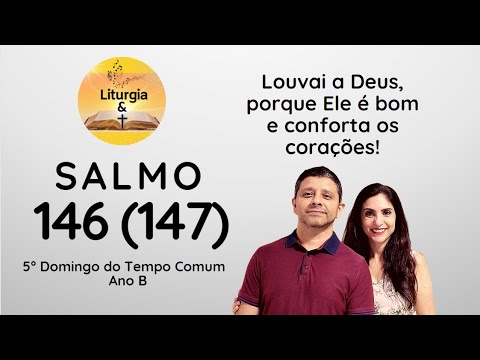 Salmo 146 (147) - Liturgia e Mais