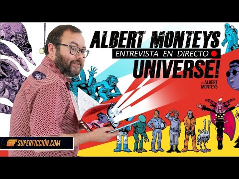 ¡Universo!, Albert Monteys