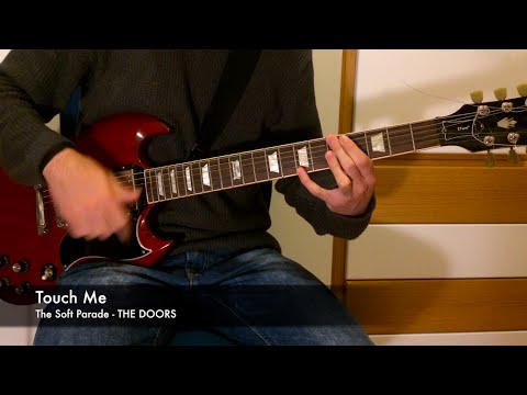 Touch Me - The Doors