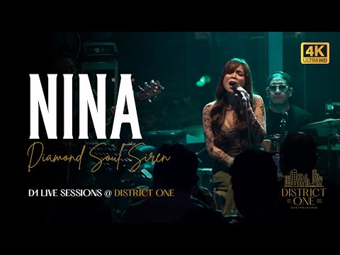 NINA "The Soul Siren"   - D1 Live Sessions @ District One Gastrolounge BGC