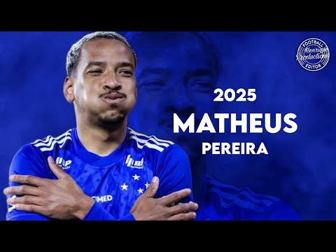 Matheus Pereira ► Cruzeiro EC ● Goals and Skills ● 2025 | HD