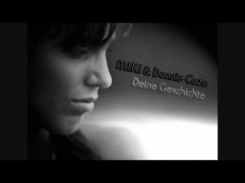 M.I.K.I & Donnie Cazo - Deine Geschichte