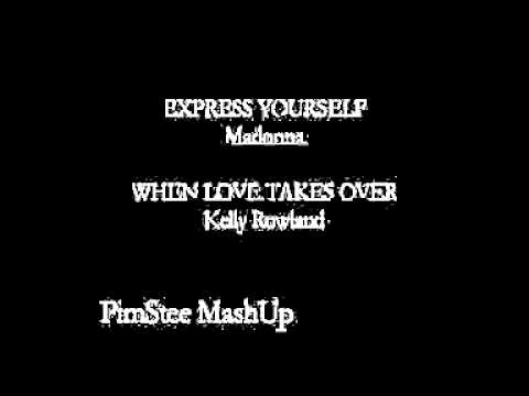 Express Your Love Takes Over [PimStee MashUp]