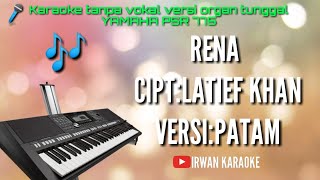 Download lagu Rena_versi:patam Yamaha psr775 karaoke version. mp3