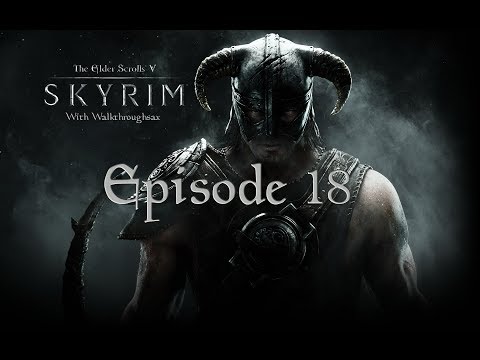 Skyrim Pure Mage Let's Play - Part 18
