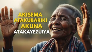 Download lagu AKISEMA ATAKUBARIKI | HAKUNA ATAKAYEZUIYA | 2026 POWERFUL PRAISE AND WORSHIP SONGS mp3