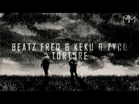 Beatz Freq & Keku & Zyco - Torture (Original Mix)