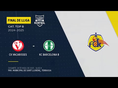 CK Vacarisses - KC Barcelona "B" (Final Top B | Per #9) Lliga Nacional de Korfbal 2024-25