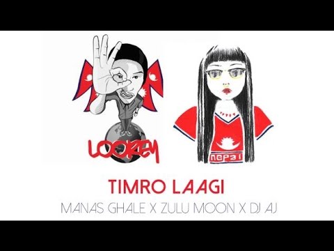 Manas Ghale - Timro Laagi X ZULU MOON X DJ AJ