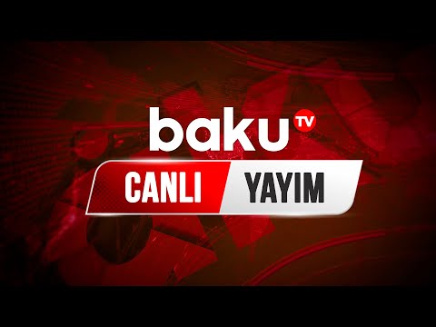 Baku TV - Canlı yayım (14.02.2022)