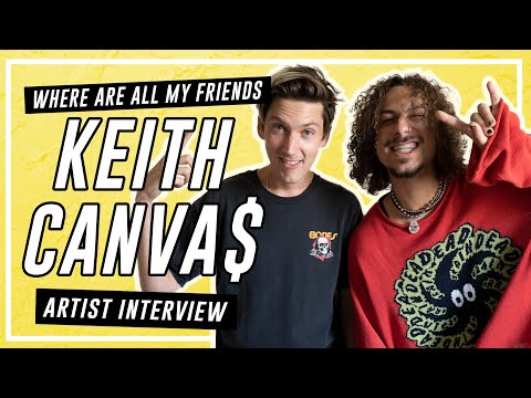 Keith Canva$ | Artist Interview (Where Are All My Friends Podcast)