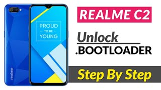 Realme C2 Bootloader Unlock Process | How to Unlock Bootloader Realme C2 | Step By Step | Explain 🤪