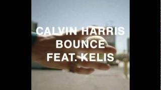 Calvin Harris feat. Kelis - Bounce (Radio Edit)