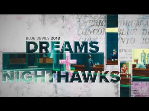 The Blue Devils 2018 - DREAMS AND NIGHTHAWKS (Ballad)