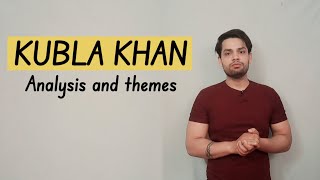Kubla khan by S. T. Coleridge analysis in hindi