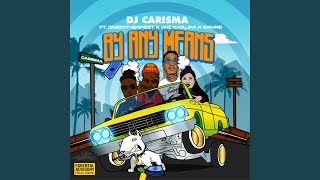 By Any Means (feat. OneInThe4Rest, Wiz Khalifa & 24hrs)