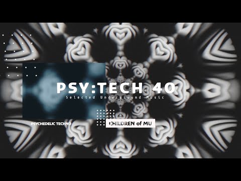 PSY:TECH 40 123bpm 🗿 Psychedelic Techno ( Crennwiick, Doppel, Imar, James Monro, Natasha Wax )