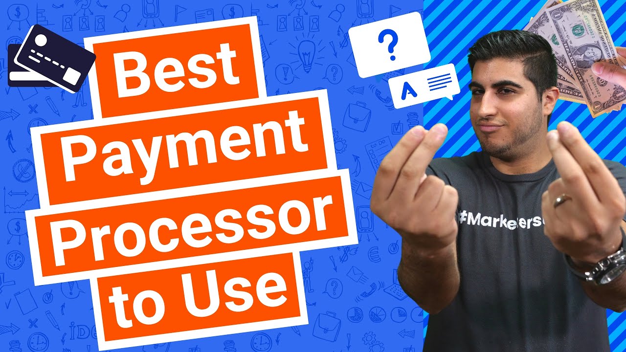 Best Payment Processor to Use