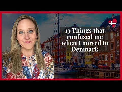 13 Things that Confused Me when i First moved to DK
