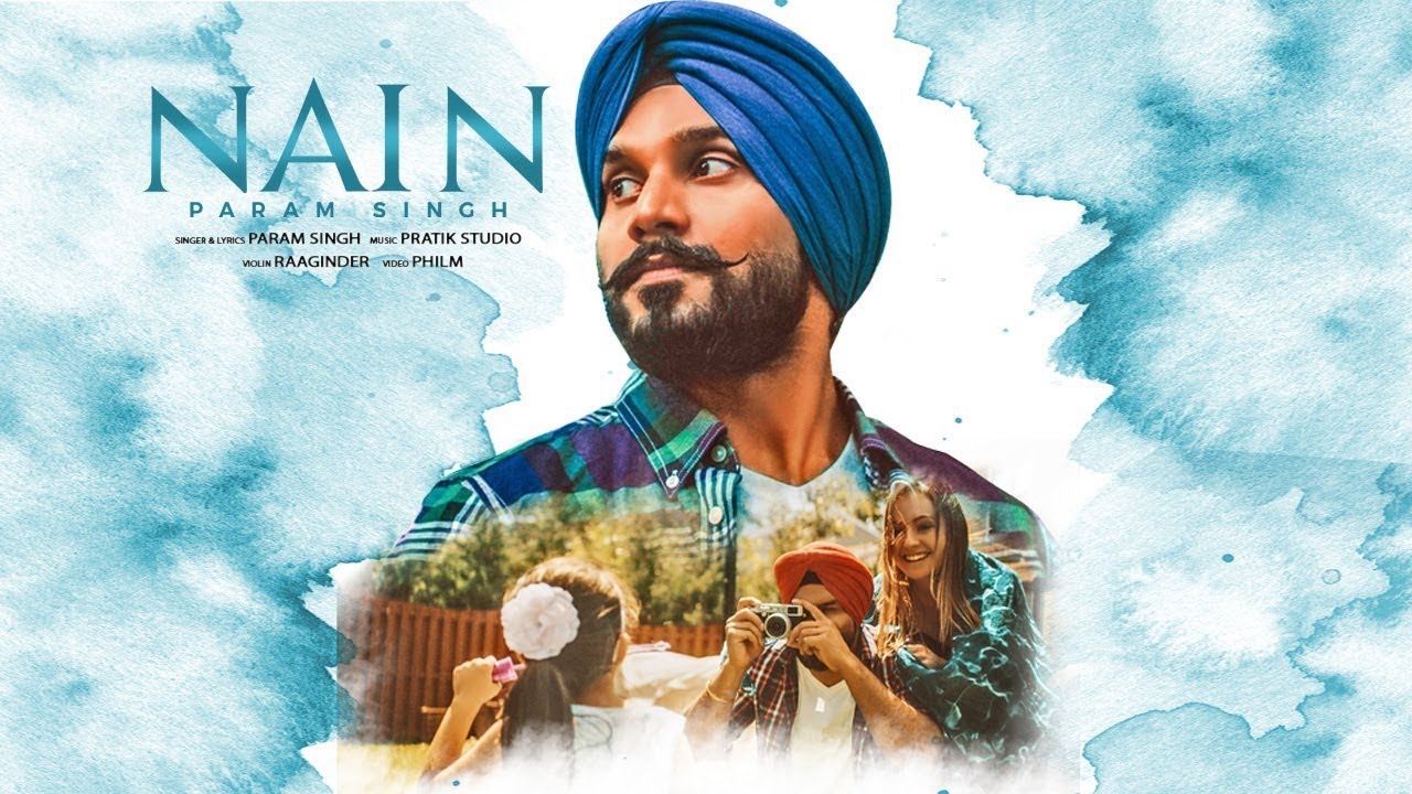 Nain Lyrics  | Nain | Param Singh | Pratik Studio